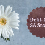 Debt-Free SA Stories: Do You Have a Story to Share?